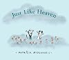 Just Like Heaven: A Mutts Children's Book