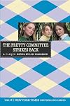 The Pretty Committee Strikes Back