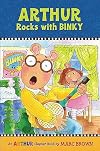 Arthur Rocks with BINKY (A Mark Brown Arthur Chapter Book 11 )