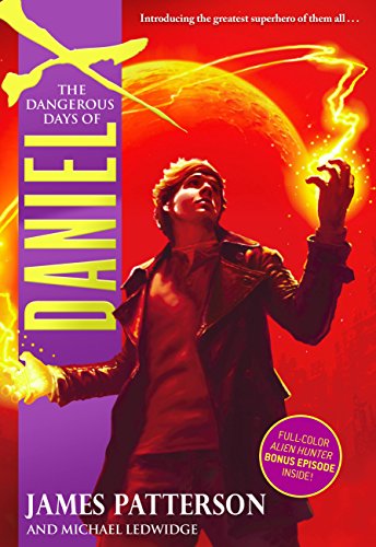 The Dangerous Days of Daniel X book cover
