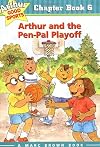 Arthur and the Pen-Pal Playoff: Arthur Good Sports Chapter Book 6 (Arthur Good Sports Chapter Books)