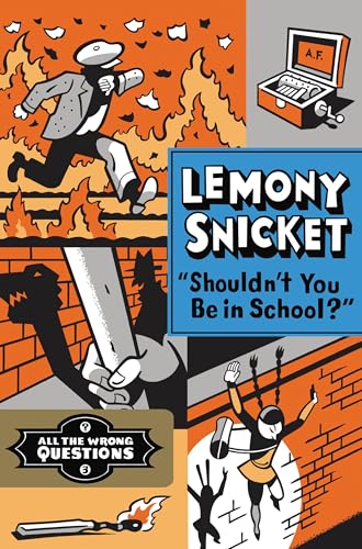 Shouldn't You Be in School? book cover