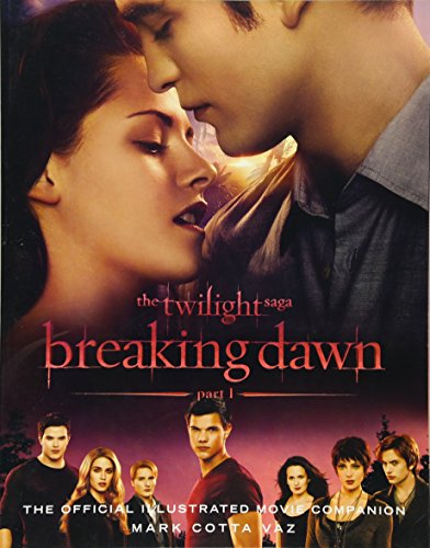 Breaking Dawn Part 1: The Official Illustrated Movie Companion book cover