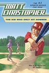 The Kid Who Only Hit Homers