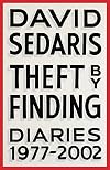 Theft by Finding : Diaries 1977-2002