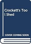 Crockett's Tool shed
