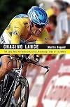 Chasing Lance: The 2005 Tour de France and Lance Armstrong's Ride of a Lifetime (with 20 photos included)