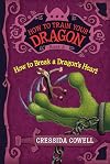 How to Break a Dragon's Heart
