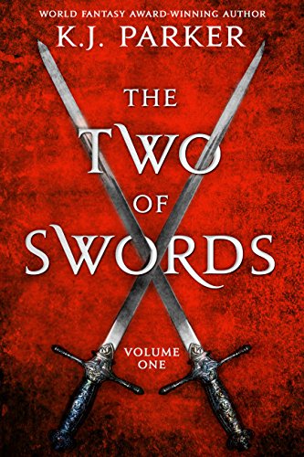 The Two of Swords, Volume One (As:K.J. Parker) cover