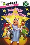 The Muppets: Miss Piggy in the Spotlight (Passport to Reading Level 3)