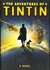 The Adventures of Tintin: A Novel