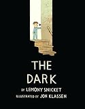 Cover of The Dark by Lemony Snicket (Illustrated by Jon Klassen)