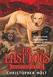 The Last Dogs Journeys End