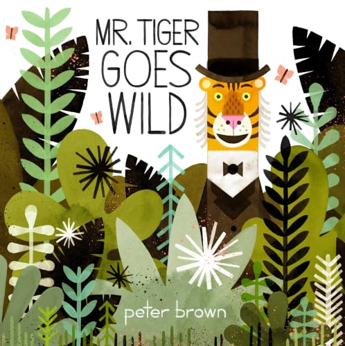 Mr. Tiger Goes Wild book cover