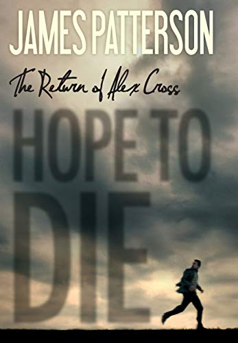 Hope to Die (By: James Patterson) cover