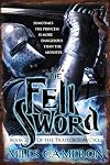 The Fell Sword