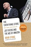 The Everything Store Jeff Bezos And The Age Of Amazon