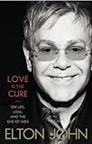Love Is The Cure On Life Loss And The End Of Aids