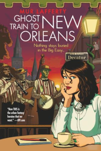 The Ghost Train to New Orleans book cover