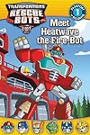 Transformers: Rescue Bots: Meet Heatwave the Fire-Bot (Passport to Reading)