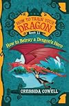 How to Betray a Dragon's Hero