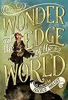 Wonder at the Edge of the World