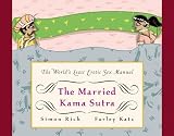 The Married Kama Sutra The Worlds Least Erotic Sex Manual