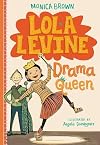 Lola Levine: Drama Queen (Lola Levine, 2)