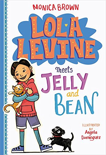 Cover of Lola Levine meets Jelly and Bean