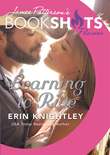 Learning to Ride (By: James Patterson,Erin Knightley) cover