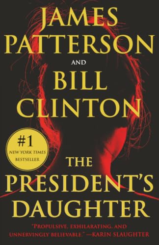 The President's Daughter by Clinton, Bill