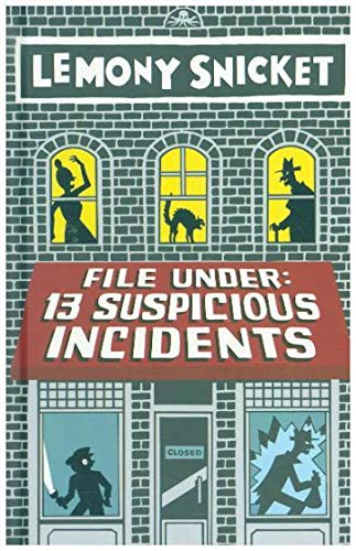 File Under: 13 Suspicious Incidents cover