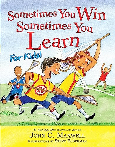 Sometimes You Win--Sometimes You Learn for Kids (With: Steve Bjorkman) cover