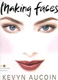Making Faces by Kevyn Aucoin