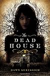 The Dead House