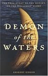 Demon of the Waters: The True Story of the Mutiny on the Whaleship Globe