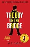 The Boy on the Bridge