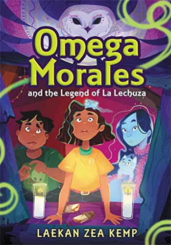 Omega Morales and the Legend of La Lechuza book cover