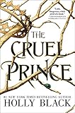 The cruel prince