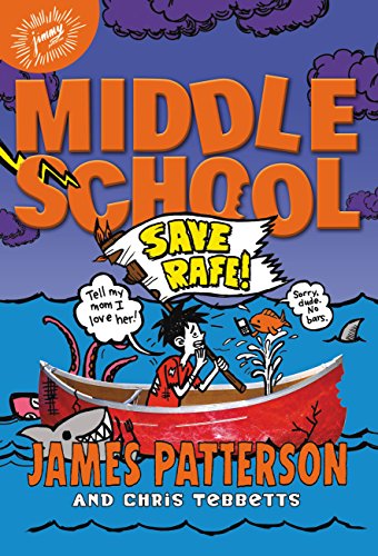 Middle school. Save Rafe! / James Patterson and Chris Tebbetts ; illustrated by Laura Park