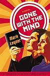 Gone with the Mind