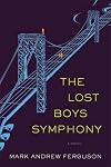 The Lost Boys Symphony: A Novel