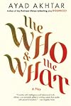 The Who & The What: A Play