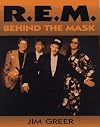R.E.M. Behind the Mask