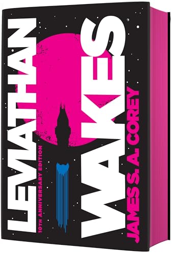Portada de Leviathan Wakes (10th Anniversary Edition): 10th Anniversary Edition (The Expanse, 1)