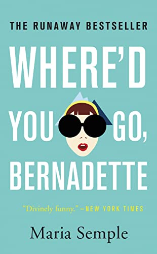 Where'd You Go, Bernadette book cover