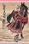 A Bride's Story, Volume 6