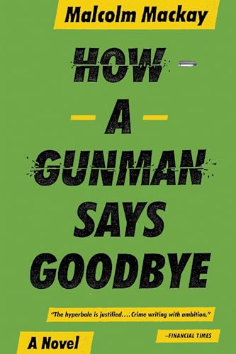 How a Gunman Says Goodbye book cover