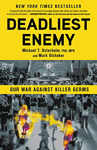 Deadliest Enemy (With: Michael T. Osterholm) cover