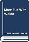 More Fun With Waldo